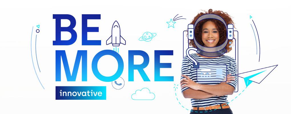 "Be More Innovative" Slogan